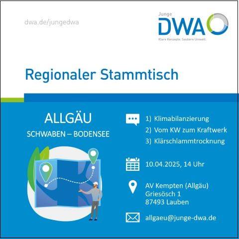 Grafisch aufbereitete Einladung zum 4. Regionalen Stammtisch der Jungen DWA am 10.04.2025 in Lauben. Um Anmeldung unter allgaeu@junge-dwa.de wird gebeten.